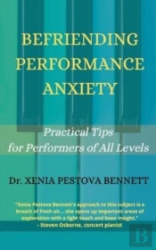 Befriending Performance Anxiety