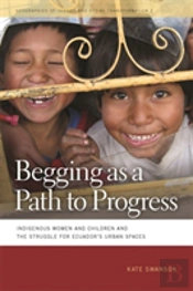 Begging As A Path To Progress