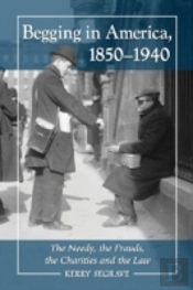 Begging In America, 1850-1940