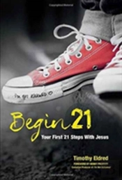 Begin 21: Your First 21 Steps With Jesus