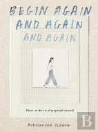 Begin Again, And Again, And Again