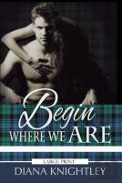 Begin Where We Are