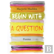 Begin With A Question
