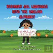 Beginner Asl Language With The English Alphabet