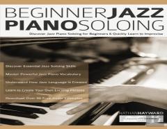 Beginner Jazz Piano Soloing