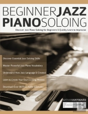 Beginner Jazz Piano Soloing