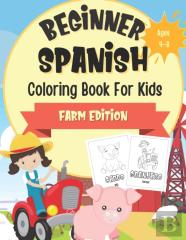 Beginner Spanish Coloring Book For Kids Ages 4-8