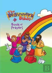 Beginner'S Bible Book Of Prayers