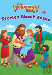 Beginner'S Bible Stories About Jesus