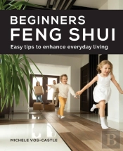 Beginners Feng Shui Easy Tips To Enhance