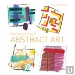 Bertrand.pt - Beginner'S Guide To Abstract Art