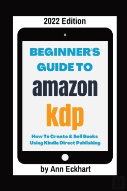 Bertrand.pt - Beginner'S Guide To Amazon Kdp 2022 Edit