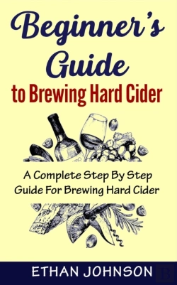 Bertrand.pt - Beginner'S Guide To Brewing Hard Cider