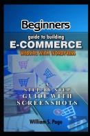 Beginners Guide To Building E-Commerce Website With Wordpress (2020 Edition)