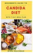Beginner'S Guide To Candida Diet With 7-Day Meal Plan