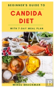 Beginner'S Guide To Candida Diet With 7-Day Meal Plan