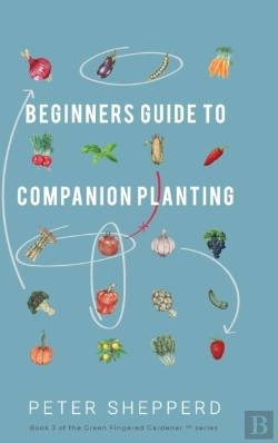 Bertrand.pt - Beginners Guide To Companion Planting