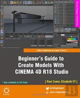 Beginner'S Guide To Create Models With Cinema 4d R18 Studio