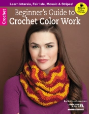 Beginner'S Guide To Crochet Color Work