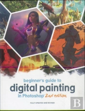 Beginner'S Guide To Digital Painting In Photoshop 2nd Edition