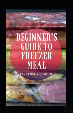 Bertrand.pt - Beginner'S Guide To Freezer Meal