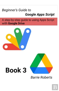 Bertrand.pt - Beginner'S Guide To Google Apps Script 3 - Drive