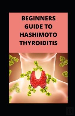 Bertrand.pt - Beginners Guide To Hashimoto Thyroiditis