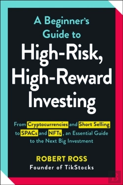 Bertrand.pt - Beginner'S Guide To High-Risk, High-Reward Investing