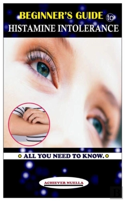 Bertrand.pt - Beginner'S Guide To Histamine Intolerance
