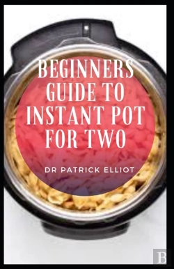Bertrand.pt - Beginners Guide To Instant Pot For Two