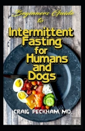 Beginners Guide To Intermittent Fasting For Humans And Dogs