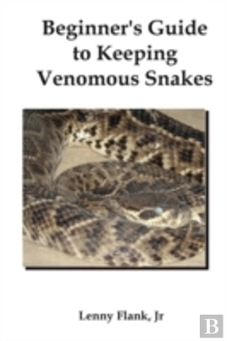 Bertrand.pt - Beginner'S Guide To Keeping Venomous Snakes