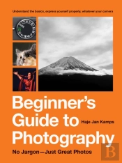 Beginner'S Guide To Photography