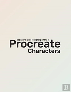 Bertrand.pt - Beginner'S Guide To Procreate: Characters