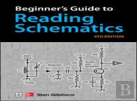 Beginner'S Guide To Reading Schematics, Fourth Edition
