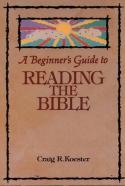 Beginner'S Guide To Reading The Bible