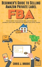 Beginner'S Guide To Selling Amazon Priva