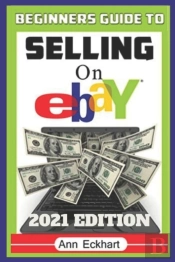 Beginner'S Guide To Selling On Ebay 2021 Edition