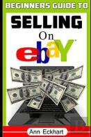 Beginner'S Guide To Selling On Ebay