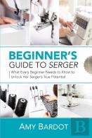 Beginner'S Guide To Serger