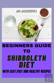 Beginners Guide To Shibboleth Diet