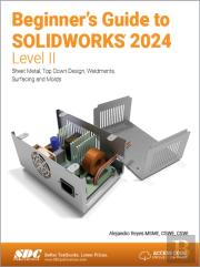 Beginner'S Guide To Solidworks 2024 - Level Ii