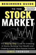 Beginners Guide To The Stock Market