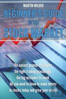 Beginner'S Guide To The Stock Market