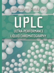 Beginners Guide To Uplc