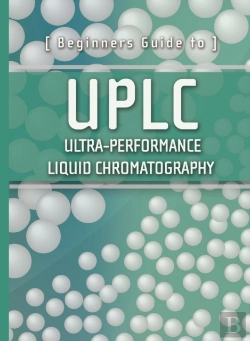 Bertrand.pt - Beginners Guide To Uplc