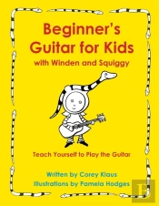 Beginner'S Guitar For Kids With Winden And Squiggy