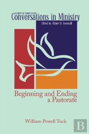 Beginning And Ending A Pastorate
