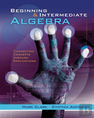 Beginning And Intermediate Algebra
