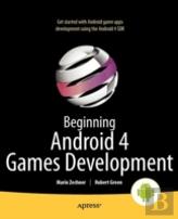 Beginning Android 4 Games Development